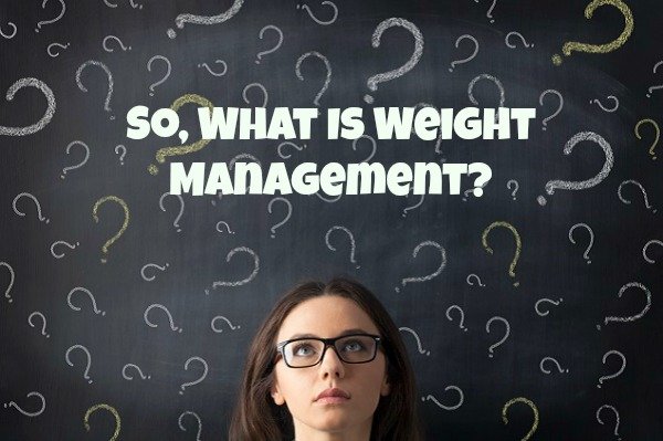 so-what-is-weight-management-you-be-fit