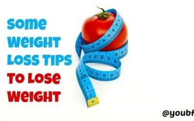 Some Weight Loss Tips To Lose Weight