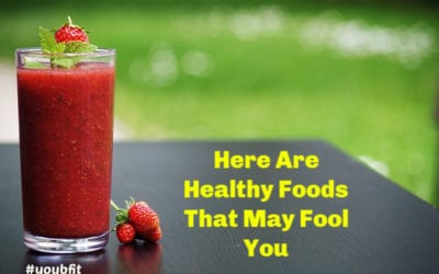 Here Are Healthy Foods That May Fool You